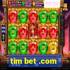 tim bet .com